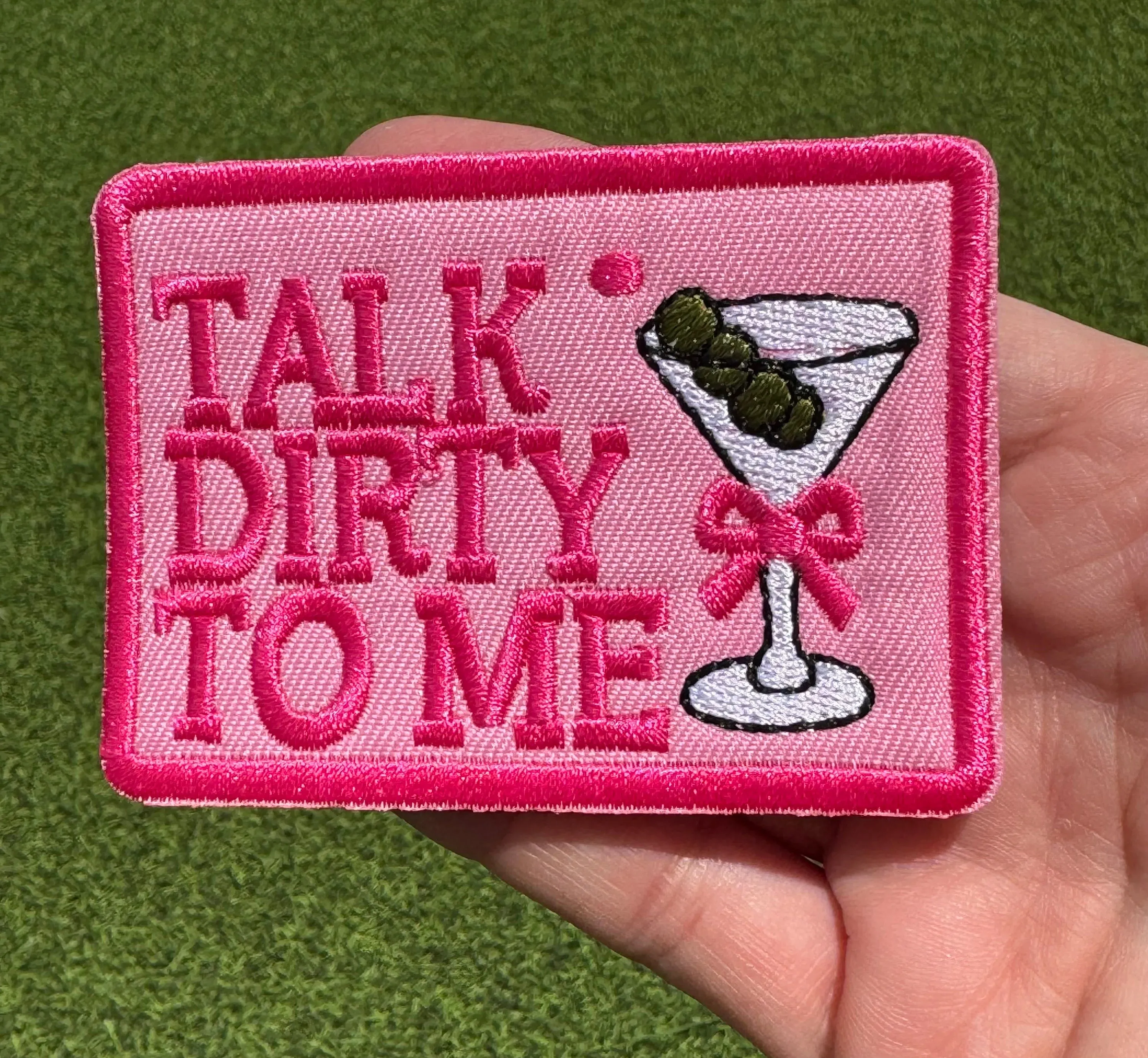 Talk Dirty To Me Iron On Patch